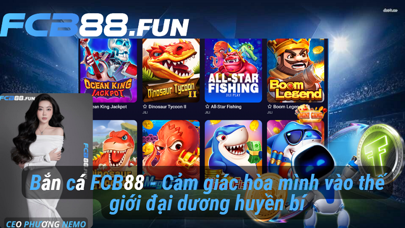 Bắn cá FC88 - Cảm giác hòa mình vào thế giới đại dương huyền bí