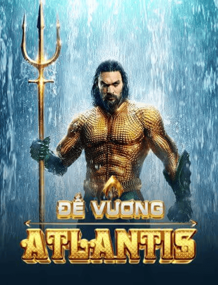 de-vuong_6_11zon Đế vương Atlantis