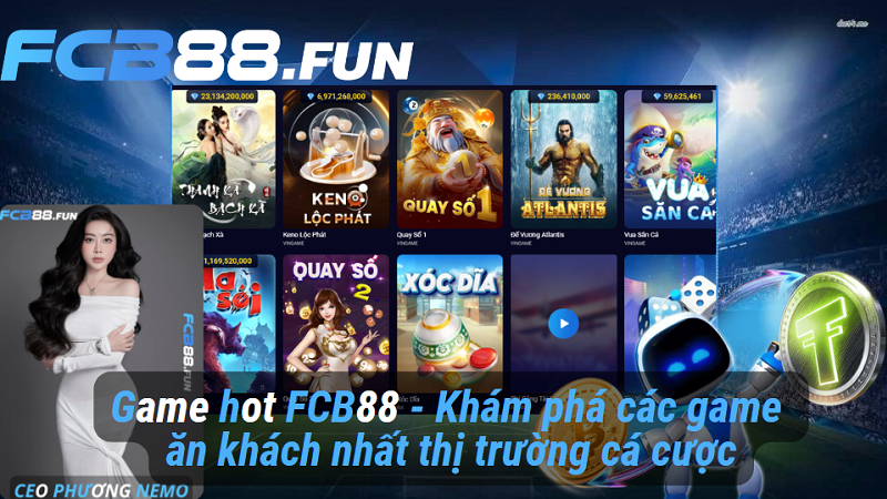 Game hot FC88 - Khám phá các game ăn khách nhất thị trường cá cược