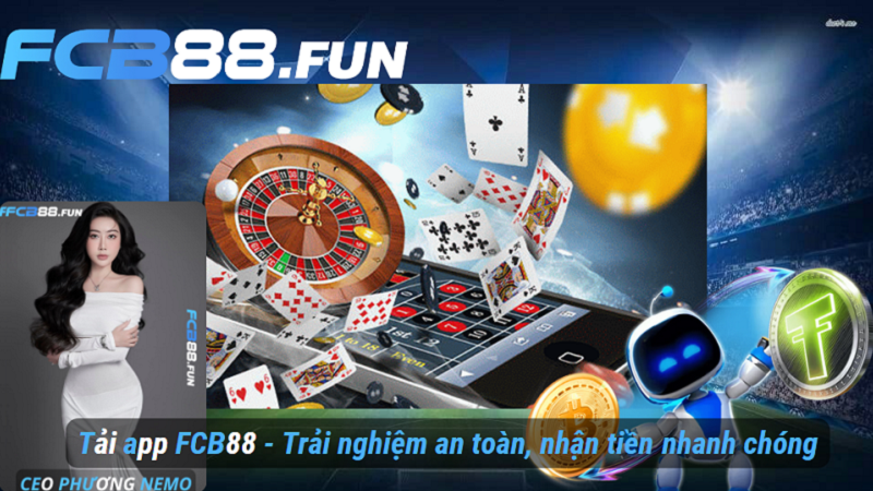 Tải app FC88 - Trải nghiệm an toàn, nhận tiền nhanh chóng